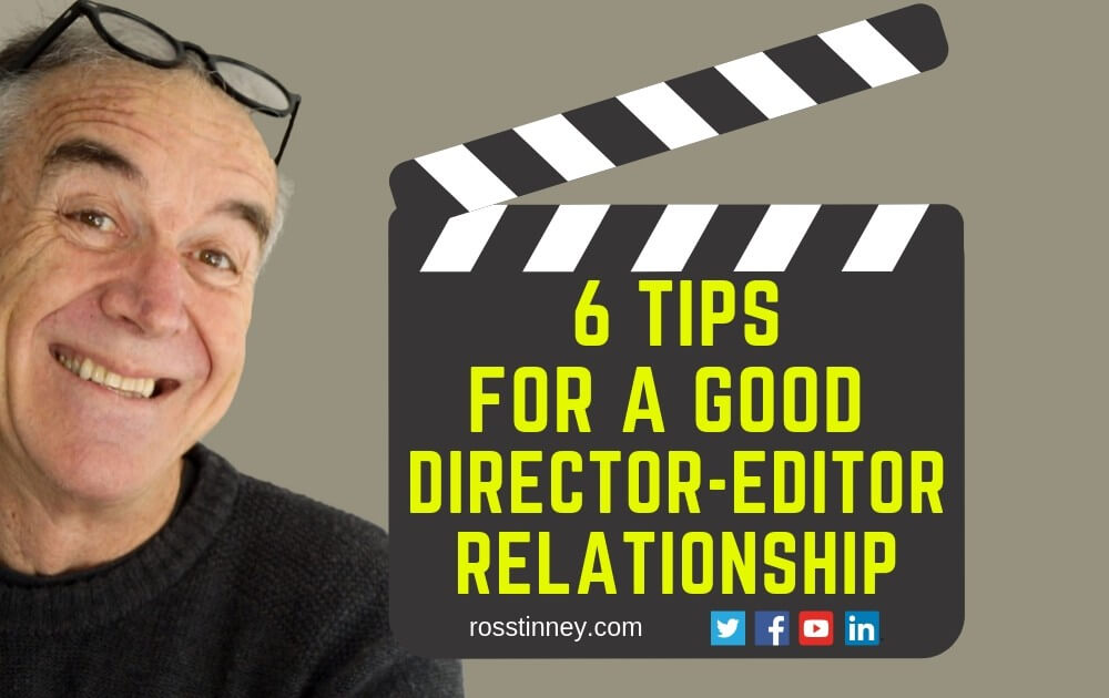 6 tips for a good Director-Editor relationship